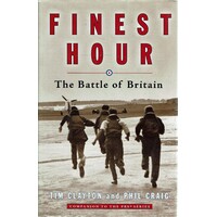 Finest Hour. The Battle Of Britain
