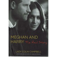 Meghan And Harry.the Real Story