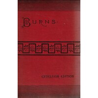 The Complete Works Of Robert Burns. Including His Correspondence 