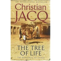 The Tree Of Life. Volume One. The Mysteries Of Osiris
