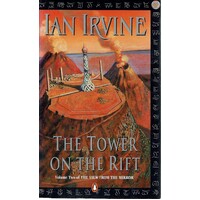 The Tower Of The Rift. Volume Two Of The View From The Mirror.