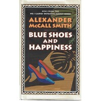 Blue Shoes And Happiness