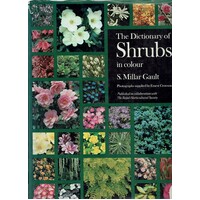 The Dictionary Of Shrubs In Colour