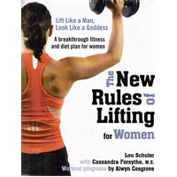 The New Rules Of Lifting For Women