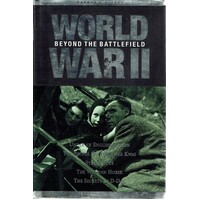 World War II. Beyond The Battlefield
