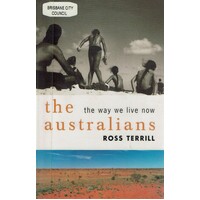 The Australians. The Way We Live Now