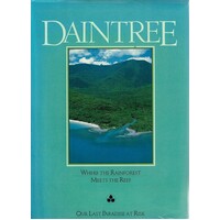 Daintree. Where The Rainforest Meets The Reef.