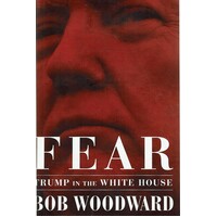 Fear. Trump In The White House