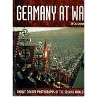 Germany At War. Unique Colour Photographs Of The Second World War