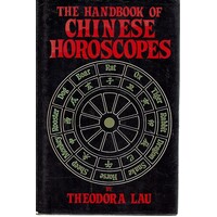 The Handbook Of Chinese Horoscopes
