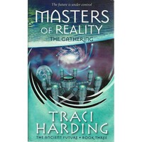 Masters Of Reality. The Gathering
