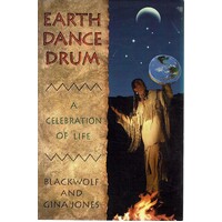 Earth Dance Drum. A Celebration Of Life