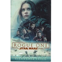 Rogue One. A Star Wars Story