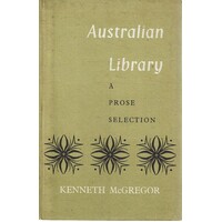 Australian Library. A Prose Selection
