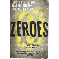 Zeroes. Every Power Has A Price
