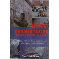 Nine Commentaries On The Communist Party