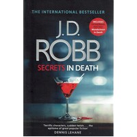J. D. Robb. Secrets In Death