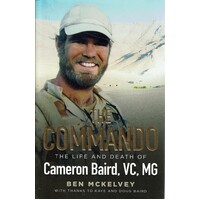 The Commando. The Life And Death Of Cameron Baird