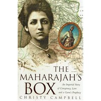 The Maharajah's Box. An Imperial Story Of Conspiracy, Love And A Guru's Prophecy