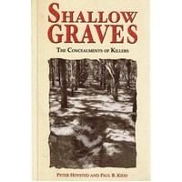 Shallow Graves. The Concealments Of Killers