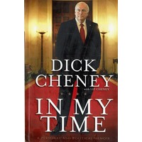 In My Time. A Personal And Political Memoir