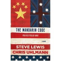 The Mandarin Code. Politics Peeled Bare