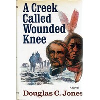 A Creek Called Wounded Knee