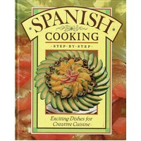 Spanish Cooking. Step By Step