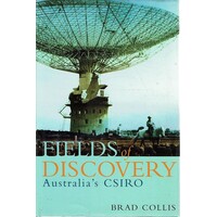 Fields Of Discovery. Australia's CSIRO