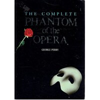 The Complete Phantom Of The Opera