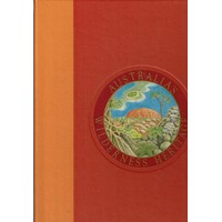 Australia's Wilderness Heritage. (Volume 1 World Heritage Areas And Volume 2 Flora And Fauna)