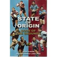 State Of Origin. Gods Of The Grounds