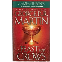 Game Of Thrones. A Feast For Crows. Book Four
