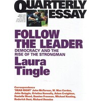 Quarterly Essay. Follow The Leader