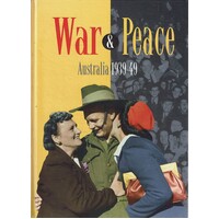 War And Peace, Australia 1939-49