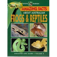 Amazing Facts About Australian Frogs And Reptiles
