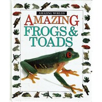 Amazing Frogs & Toads