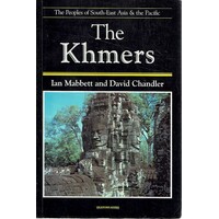 The Khmers. The Peoples of South East Asia and the Pacific