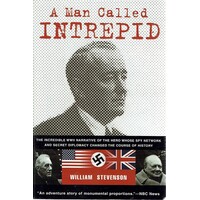 A Man Called Intrepid. The Secret War