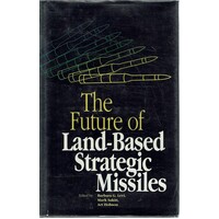 The Future of Land-Based Strategic Missiles