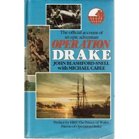 Operation Drake. The Official Account Of An Epic Adventure