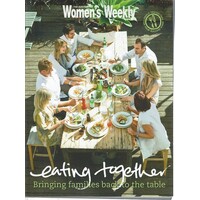 The Australian Women's Weekly Eating Together