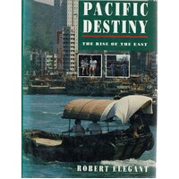 Pacific Destiny. Rise Of The East