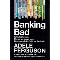 Banking Bad. Whistleblowers. Corporate Cover-ups. One Journalist's Fight For The Truth