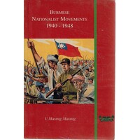 Burmese Nationalist Movements, 1940-48