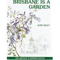 Brisbane Is A Garden