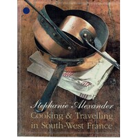 Cooking And Travelling in South West France