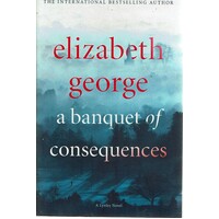 A Banquet Of Consequences