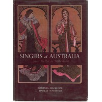 Singers Of Australia From Melba To Sutherland