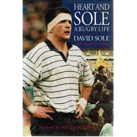 Heart And Sole. A Rugby Life